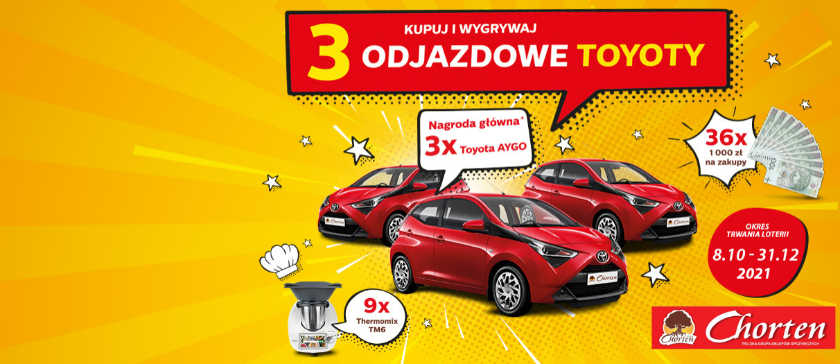 LOTERIA SKLEPÓW CHORTEN WYGRAJ 3 ODJAZDOWE TOYOTY